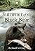 Summer of the Black Bear by Richard M. Cary