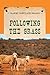 Following the Grass (An Evans Novel of the West)