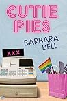 Cutie Pies by Barbara    Bell