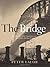 The Bridge by Peter Lalor