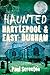 Haunted Hartlepool & East Durham by Paul Screeton