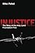 Injustice by Miko Peled
