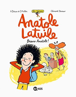 Bravo Anatole ! (Anatole Latuile roman #1)