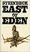 East of Eden by John Steinbeck