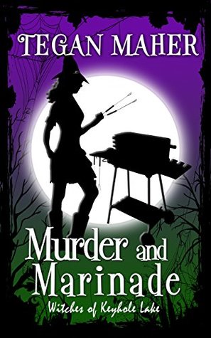 Murder and Marinade (Witches of Keyhole Lake, #5)