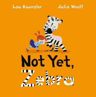 NOT YET ZEBRA (Paperback)