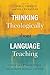 Thinking Theologically about Language Teaching by Cheri L. Pierson