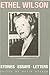 Ethel Wilson: Stories, Essays, and Letters