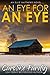 An Eye for an Eye (Ellie Matthews Novels)