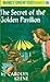 The Secret of the Golden Pavilion by Carolyn Keene