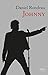 Johnny - Nouvelle Edition 2018 (French Edition)