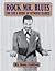 Rock Mr. Blues: The Live & ...