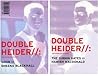 Double Heider: "Loon" & "The Girnin Gates": Twa Novellas in Scots