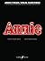 Annie: (Piano and Voice Selections)