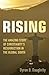 Rising: The Amazing Story o...