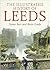 Leeds: an Illustrated History