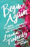 Begin Again by Leeana Tankersley