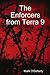 The Enforcers from Terra 9