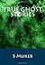 True Ghost Stories