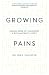 Growing Pains: Making Sense...