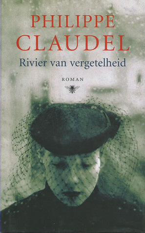 Rivier van vergetelheid (Hardcover)