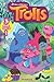 Trolls 3-in-1 #1: Hugs & Fr...