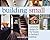 Building Small: Sustainable...