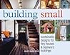 Building Small by David Stiles