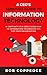 A CEO's Survival Guide to Information Technology by Bob Coppedge