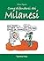Come difendersi dai Milanesi (Italian Edition)