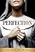 Perfection