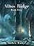Alltos Ridge Book II