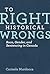 To Right Historical Wrongs: Race, Gender, and Sentencing in Canada (Law and Society)