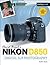 David Busch's Nikon D850 Guide to Digital SLR Photography (The David Busch Camera Guide Series)