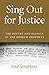 Sing Out for Justice: The P...