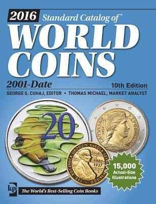 pdf download 2016 Standard Catalog of World Coins 2001-Date