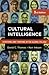 Cultural Intelligence: Surviving and Thriving in the Global Village