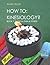 HOW TO: Kinesiology? Book 7...