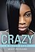 Crazy: A Short Story