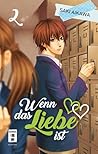 Wenn das Liebe ist 02 by Saki Aikawa