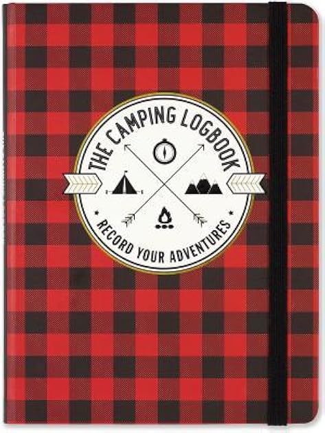 The Camping Logbook (Camping Journal): Record Your Adventures