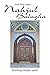 And Then Came . . . Nahjul Balagha by Mushtaq Haider Jaafri