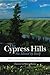 The Cypress Hills by Walter Hildebrandt