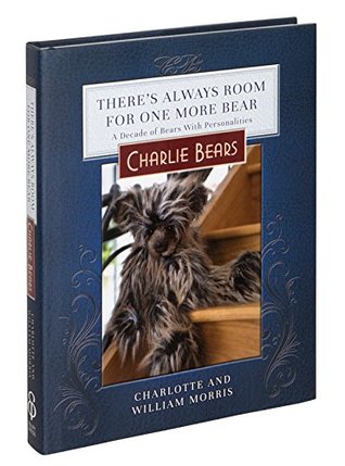 Charlie Bears, There's Always Room for One More Bear (Hardcover)