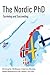 The Nordic PhD: Surviving a...