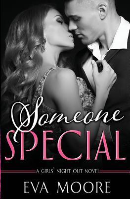 Someone Special (Girls' Night Out #1)