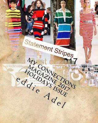 My Connections Magazine 2017 Holidays Issue: My Connections Magazine 2017 Holidays Season