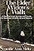 The Elder Widow's Walk: A P...