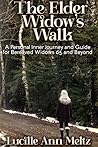 The Elder Widow's Walk by Lucille Ann Meltz