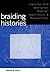 Braiding Histories: Learnin...